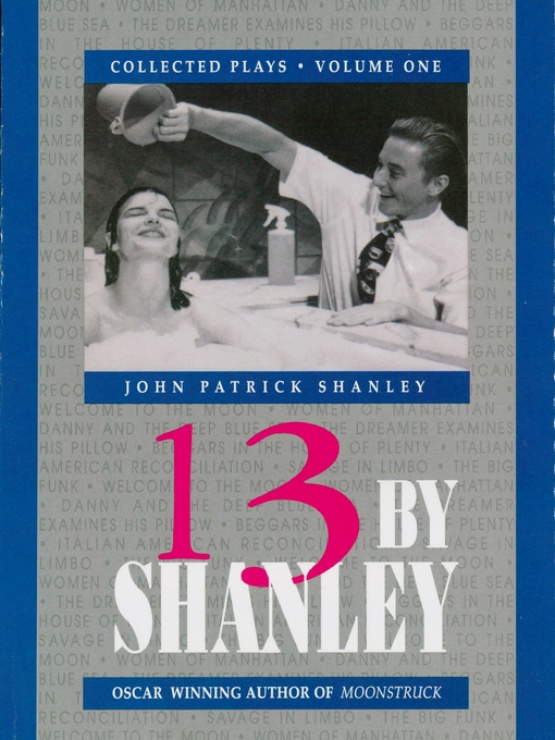 Title details for 13 by Shanley by John Patrick Shanley - Available